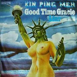 Kin Ping Meh : Good Time Gracie - Liar